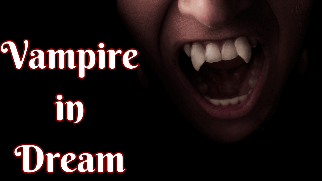 Vampire in Dream