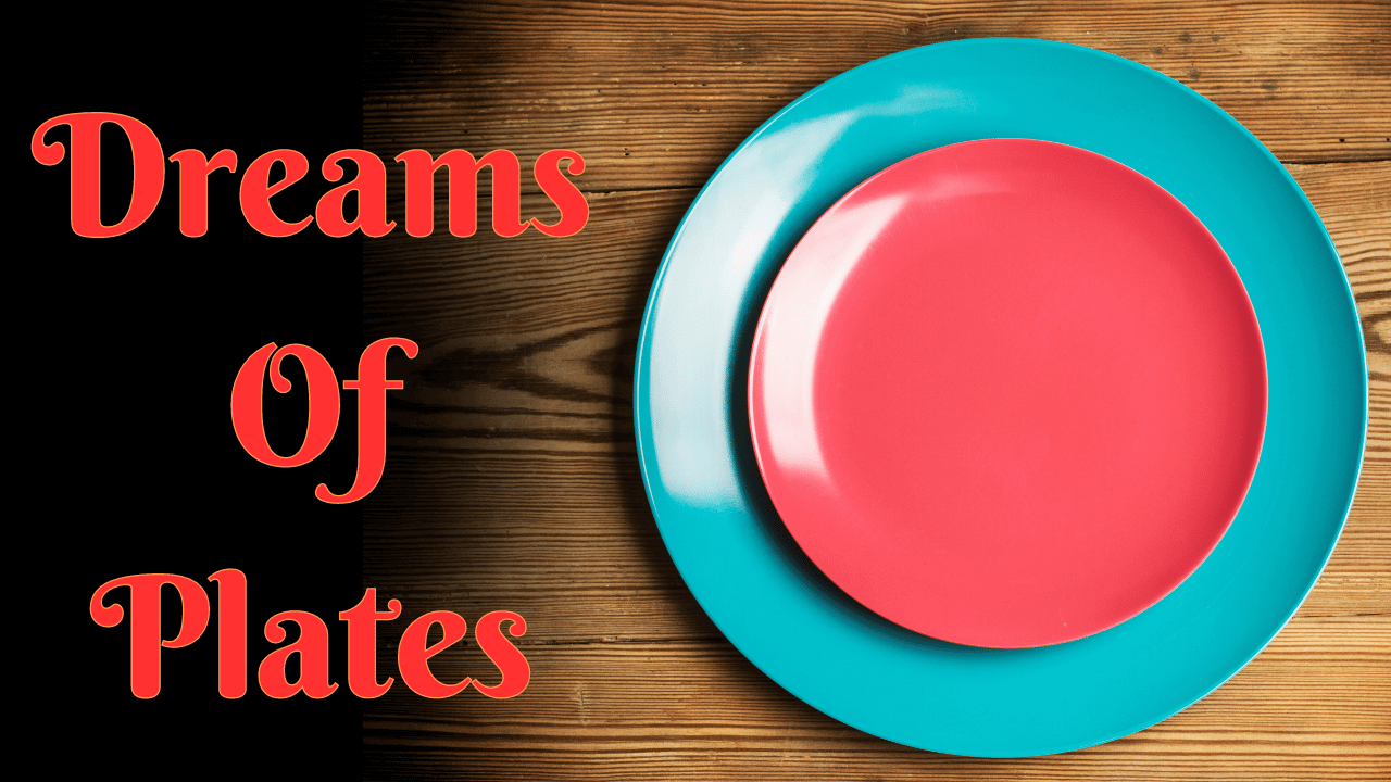 Dreams of Plates