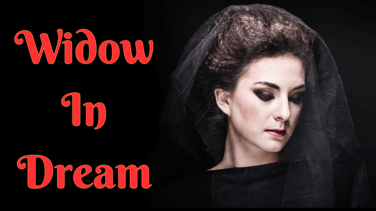 Widow In Dream